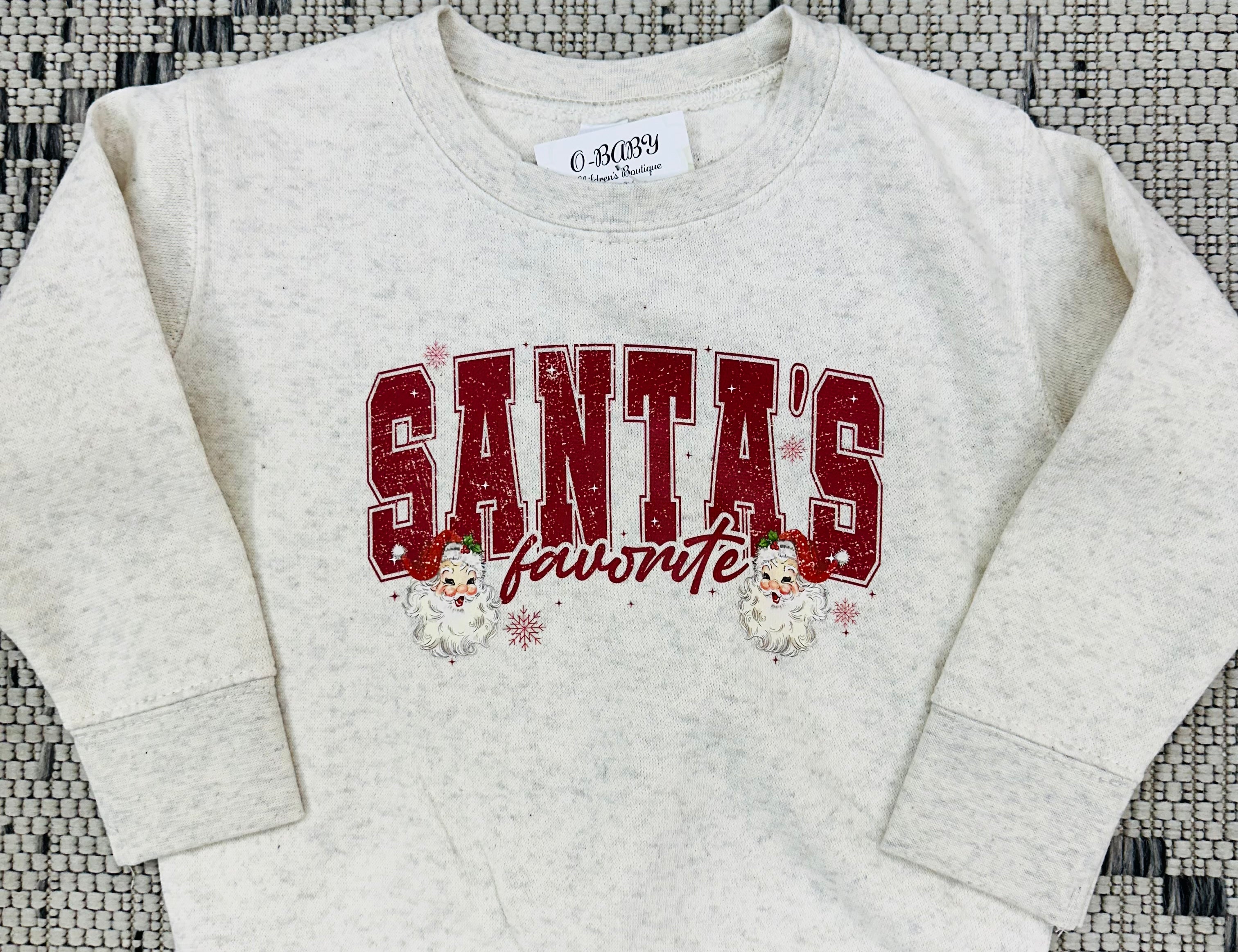 Santas Favorite Sweatshirt